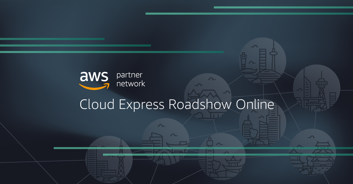 AWS Cloud Express Roadshow Online